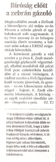 Bíróság előtt a zebrán gázoló