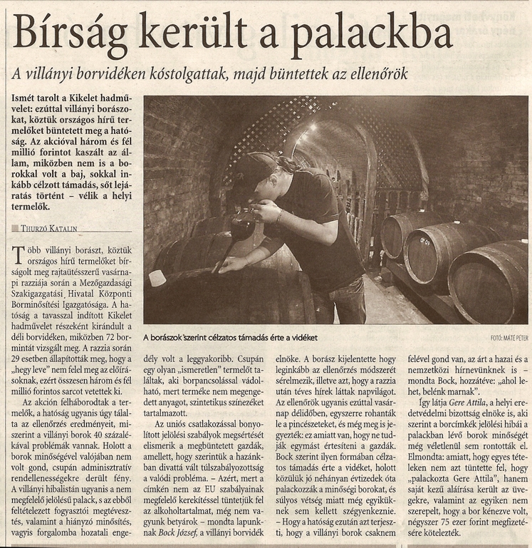 Bírság került a palackba A villányi borvidéken kóstolgattak, majd büntettek az ellenőrök