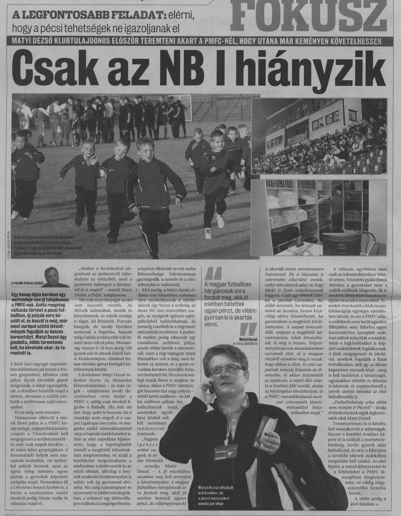 Csak az NB-I hiányzik