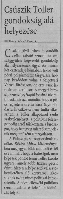Csúszik Toller gondokság(!) alá helyezése