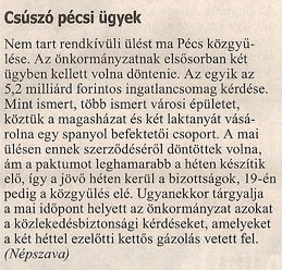 Csúszó pécsi ügyek