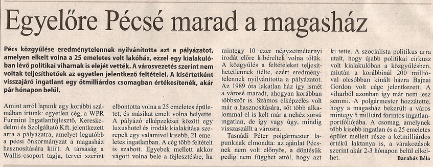 Egyelőre Pécsé marad a magasház