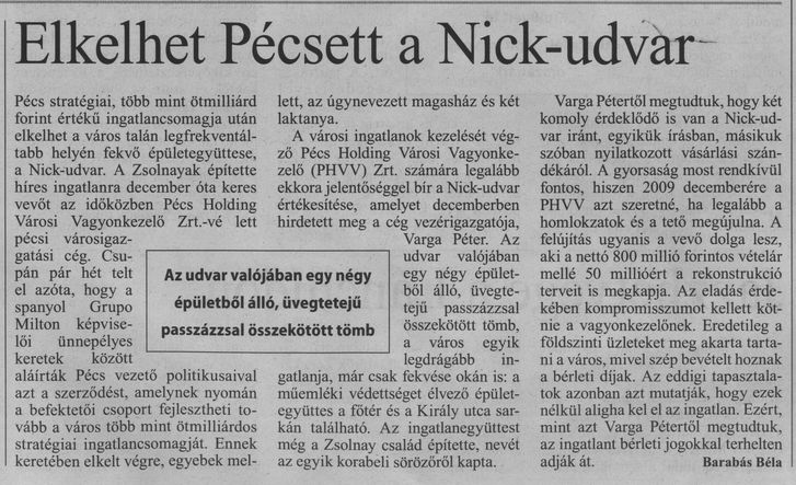 Elkelhet Pécsett a Nick-udvar
