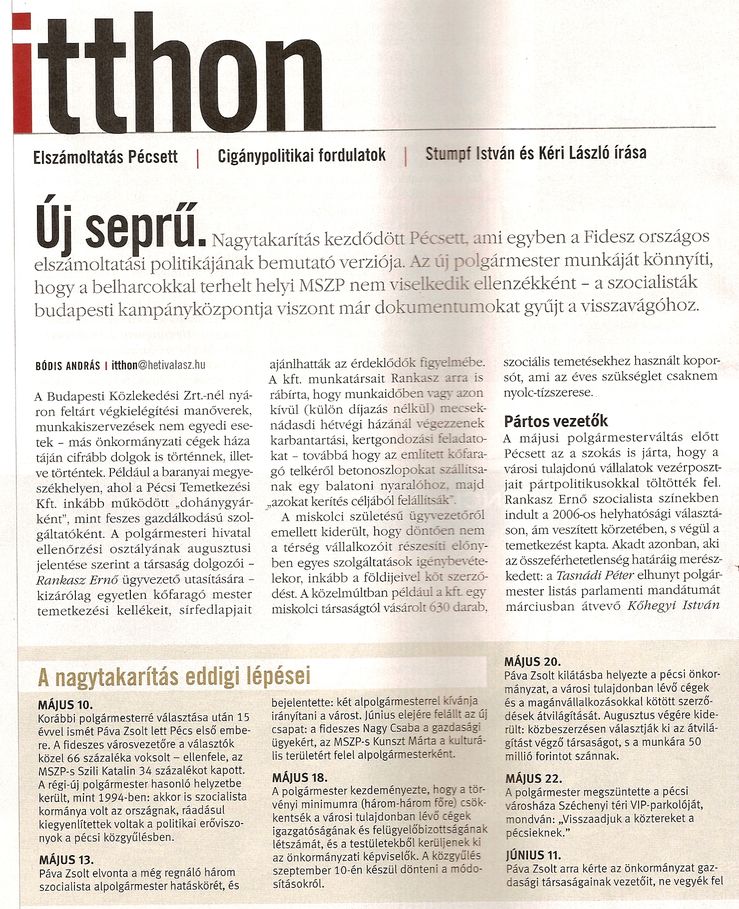 Elszámoltatás Pécsett Új seprű