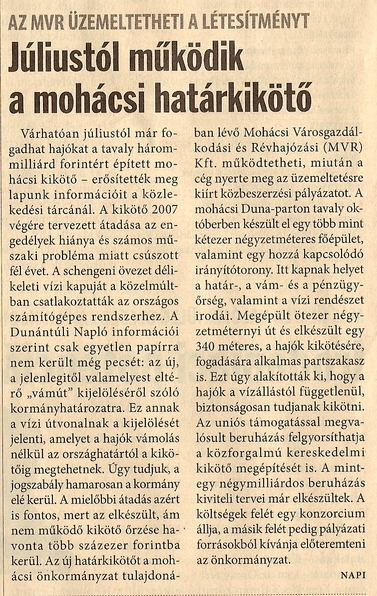 A MVR üzemeltetheti a létesítményt Júliustól működik a mohácsi határkikötő