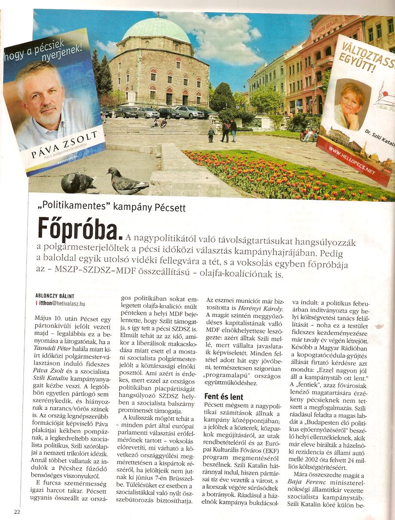 "Politikamentes" kampány Pécsett Főpróba