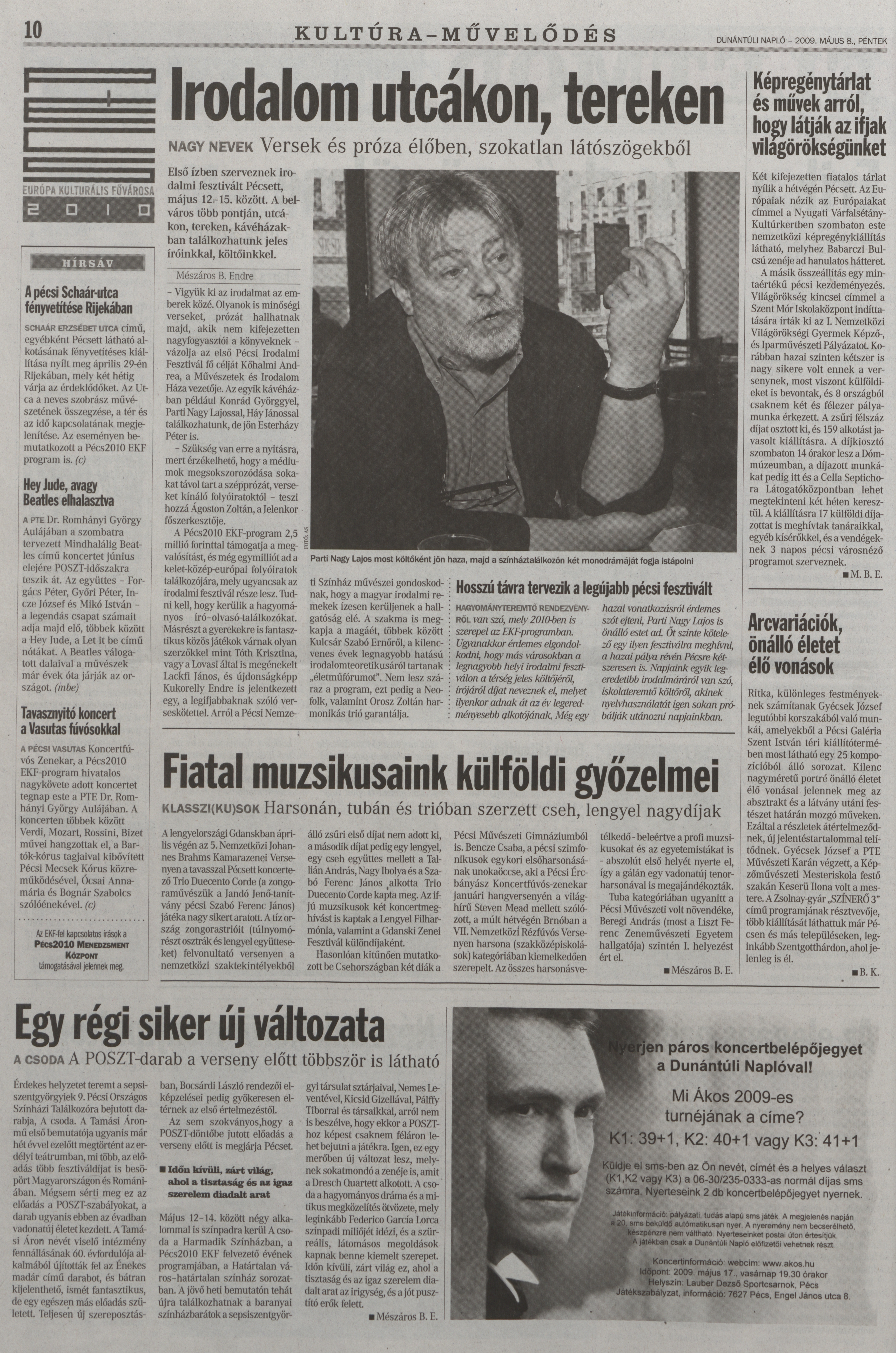 Egy régi siker új változata A POSZT-darab a verseny előtt többször is látható