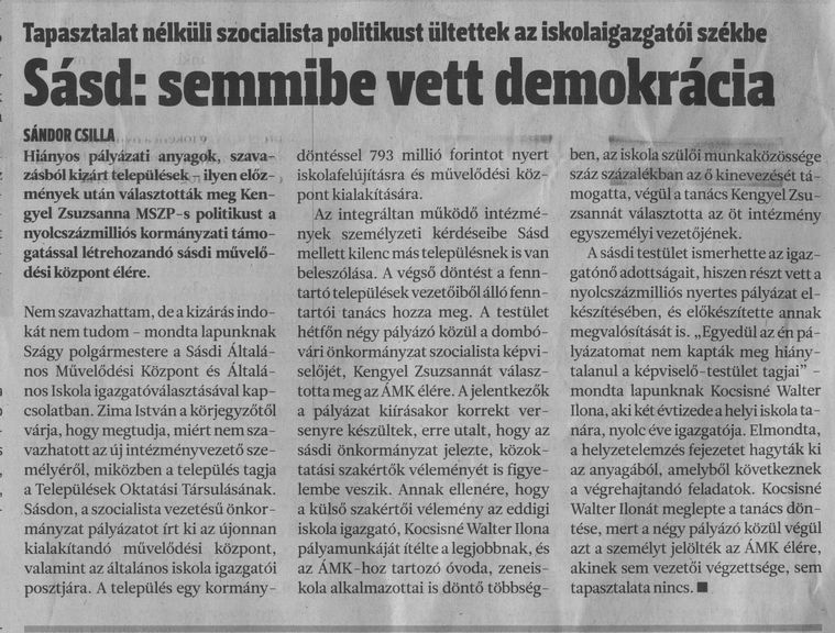 Sásd: semmibe vett demokrácia : Tapasztalat nélküli szocialista politikust ültettek az iskolaigazgatói székbe