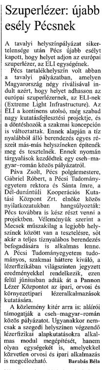Szuperlézer: újabb esély Pécsnek