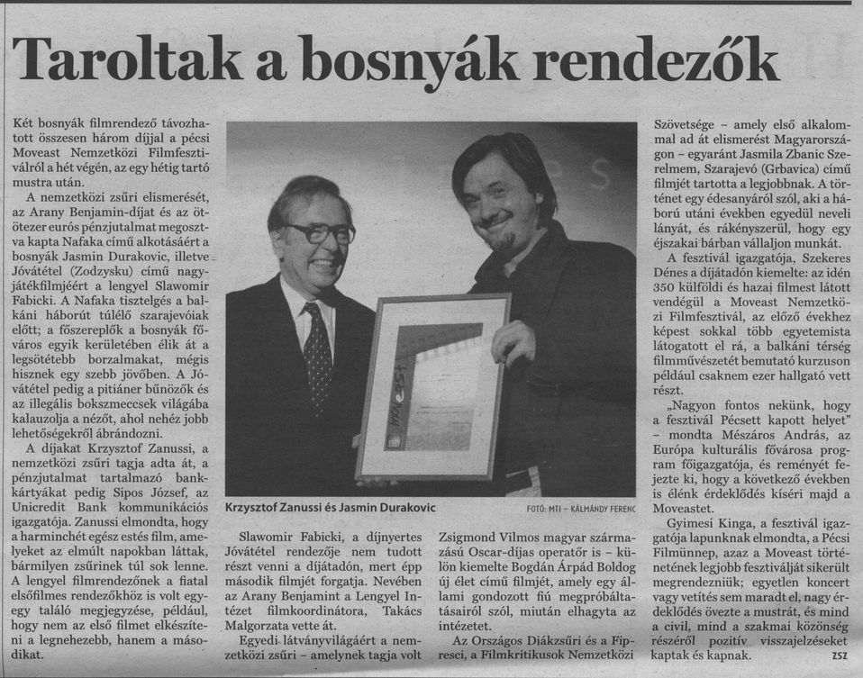 Taroltak a bosnyák rendezők