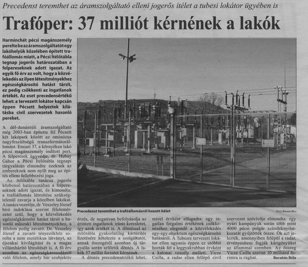 Precedens teremthet az áramszolgáltató elleni jogerős ítélet a tubesi lokátor ügyében is Trafóper: 37 milliót kérnének a lakók