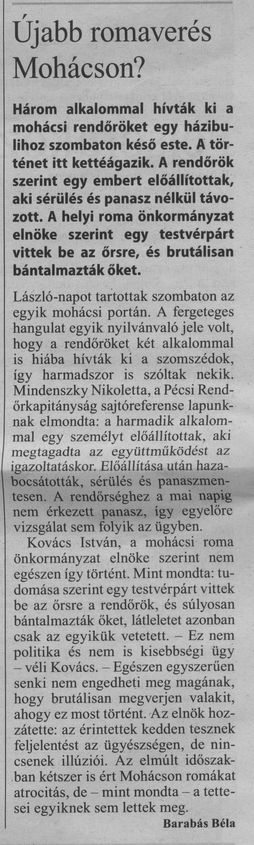 Újabb romaverés Mohácson?