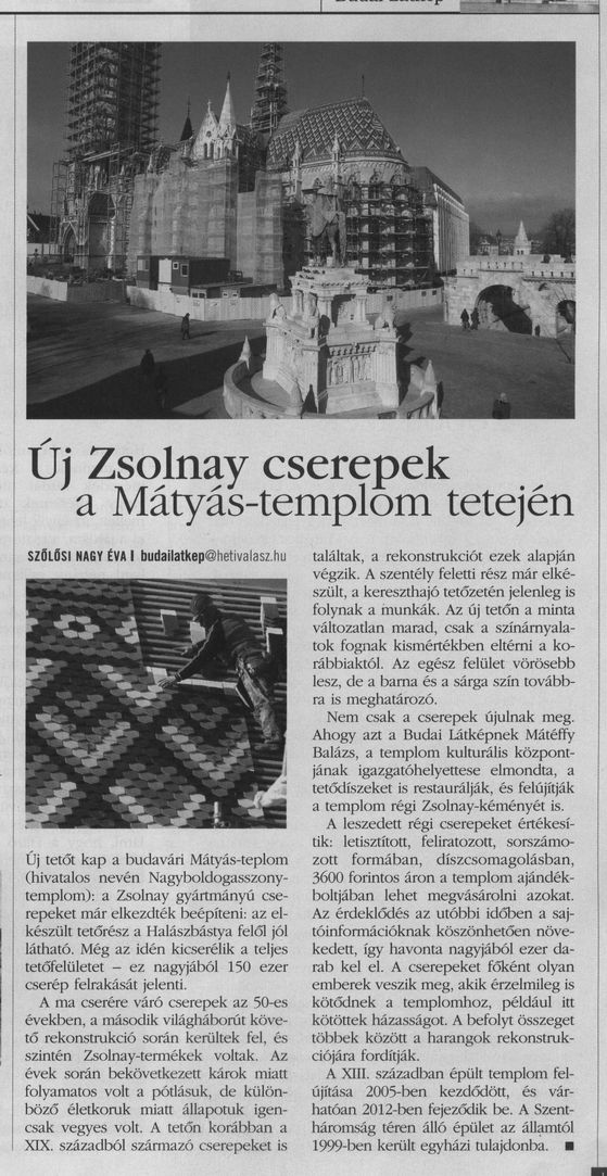 Új Zsolnay cserepek a Mátyás-templom tetején