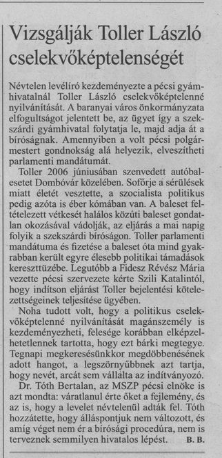Vizsgálják Toller László cselekvőképtelenségét
