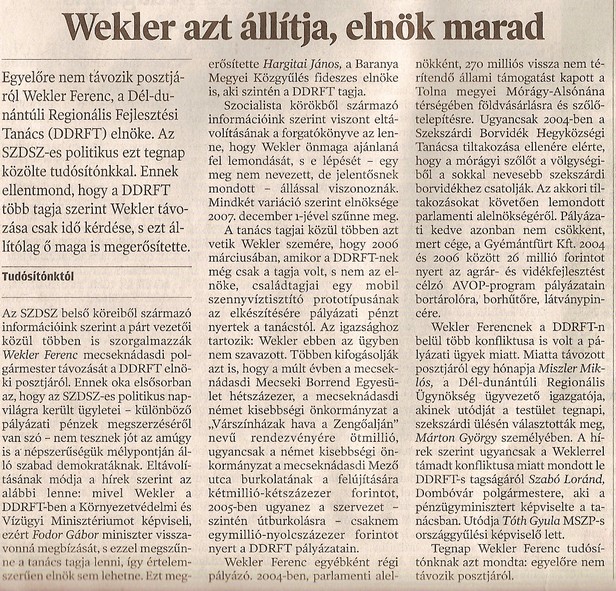 Wekler azt állítja, elnök marad