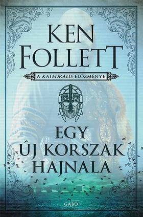 Egy új korszak hajnala : A katedrális előzménye : Kingsbridge