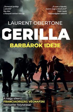 Gerilla : barbárok ideje