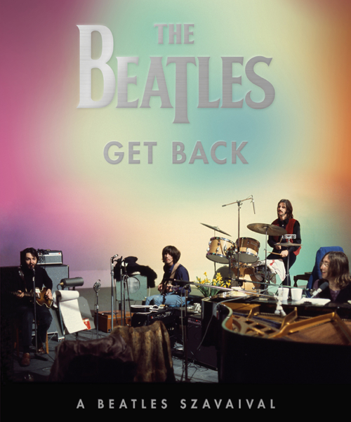 The Beatles: Get back : a Beatles szavaival