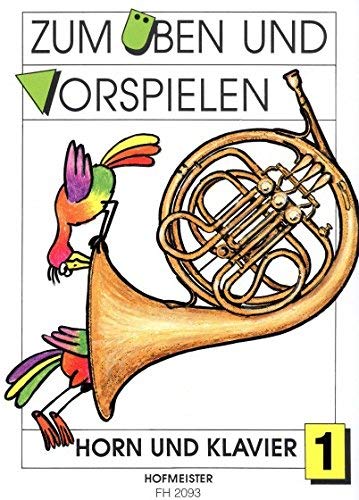 Zum Üben und Vorspielen: Horn in F und Klavier 