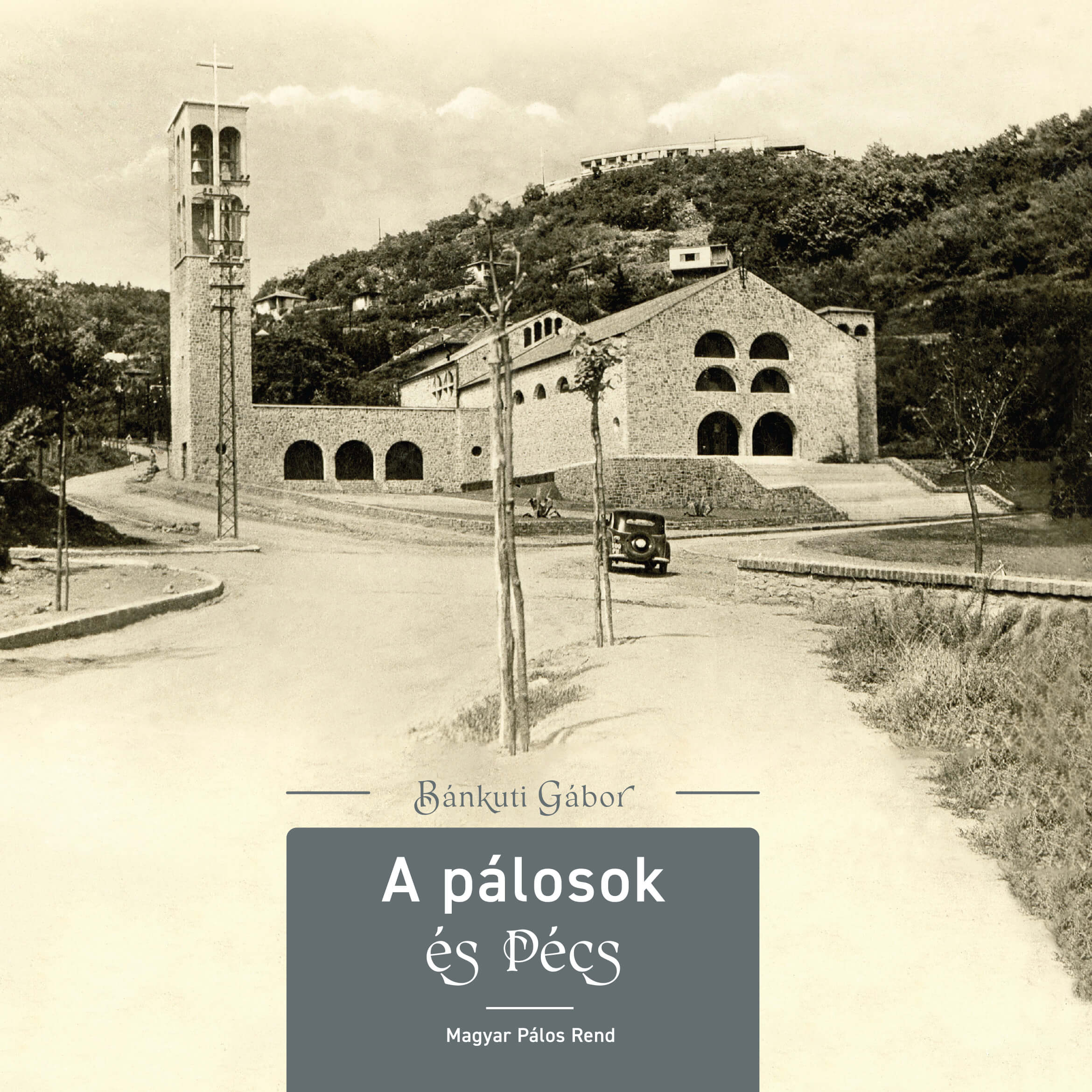 A pálosok és Pécs