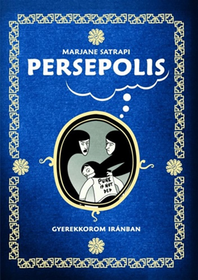 Persepolis: gyerekkorom Iránban