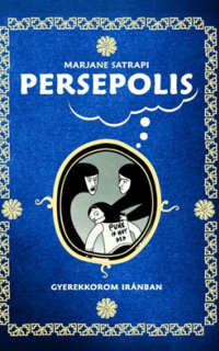 Persepolis: gyerekkorom Iránban