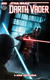 A jedik hagyatéka: Star wars: Darth Vader, a Sith sötét nagyura